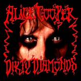 Alice Cooper - Dirty Diamonds